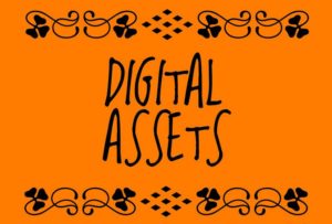 How to Plan For Digital Assets?